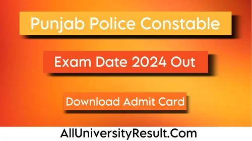 Punjab Police Constable Exam Date 2024 Announced