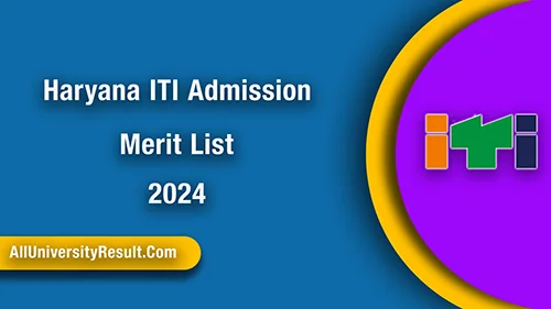 Haryana ITI Admission 2024 Merit List